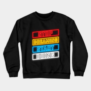 Motivational Crewneck Sweatshirt